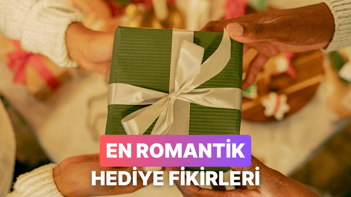 sevdigini gostermenin binbir yolu hediye fikirleri VZgcYESI.jpg